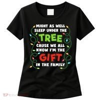 Might As Well Sleep Under The Tree Humor Favorite Person Funny Christmas Women's T-Shirt thumb 0
