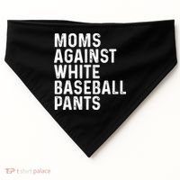 Moms Against White Baseball Pants Tank Top USA-Made Doggie Bandana thumb 0
