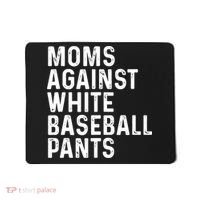 Moms Against White Baseball Pants Tank Top Mousepad thumb 0