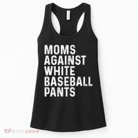 Moms Against White Baseball Pants Tank Top Women's Tank Top thumb 0