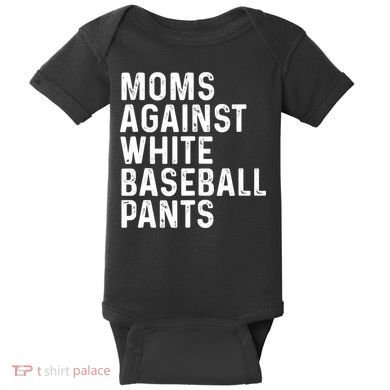 Moms Against White Baseball Pants Tank Top Baby Bodysuit