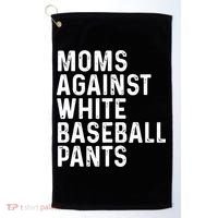 Moms Against White Baseball Pants Tank Top Golf Towel thumb 0
