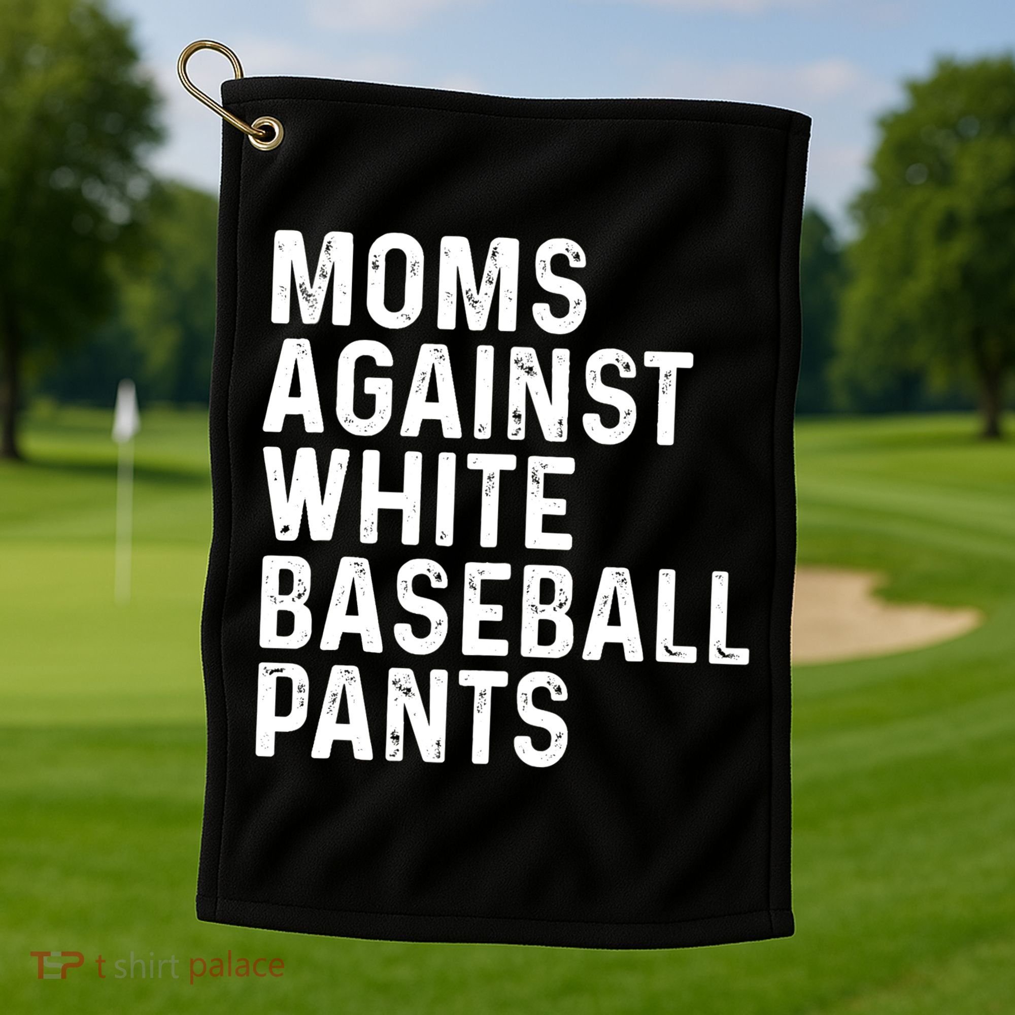 Moms Against White Baseball Pants Tank Top Golf Towel