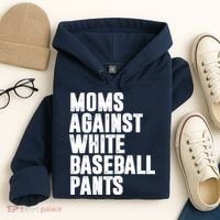 Moms Against White Baseball Pants Funny Hoodie thumb 4