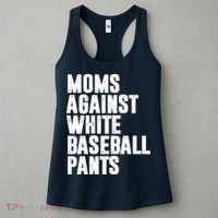 Moms Against White Baseball Pants Funny Women's Tank Top thumb 3
