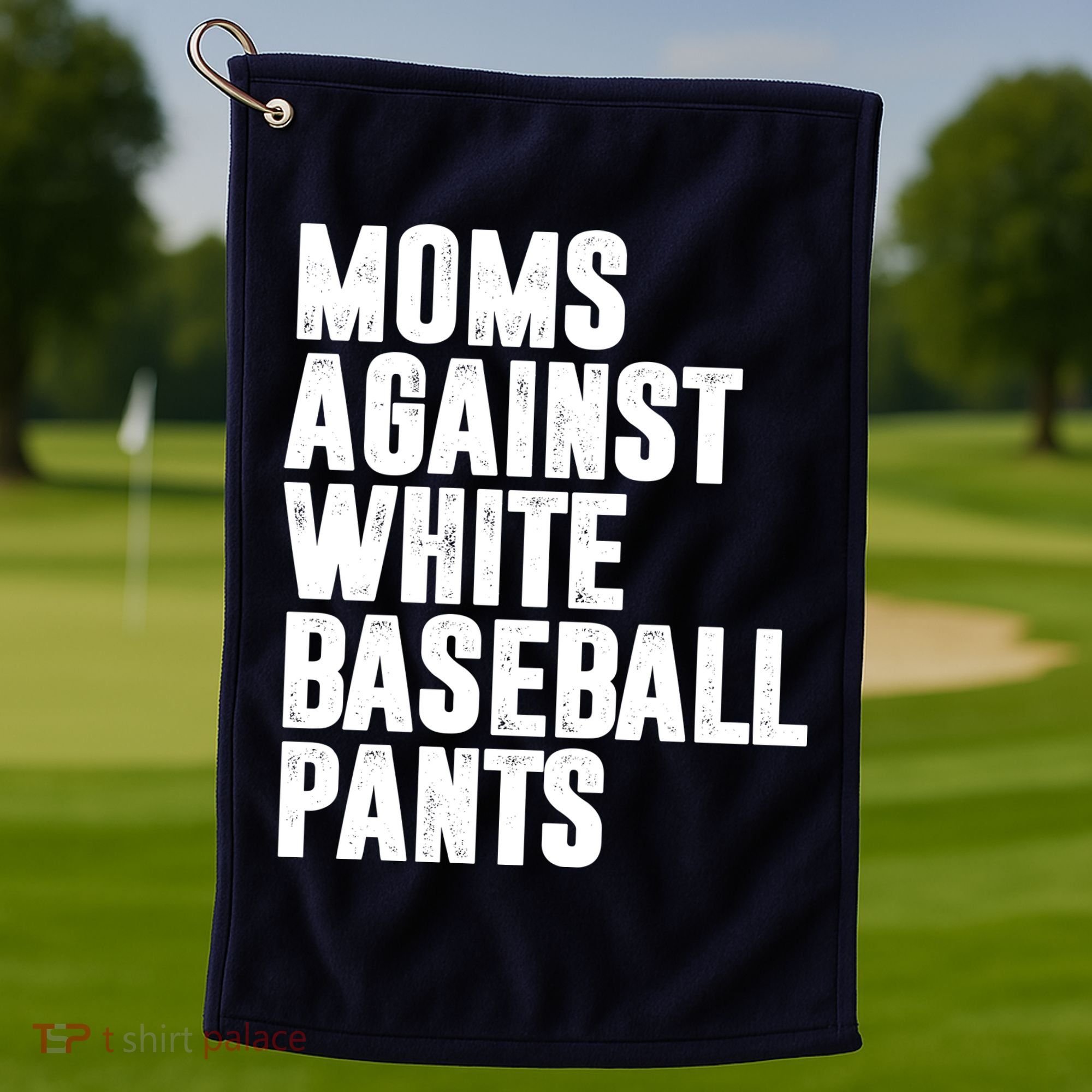 Moms Against White Baseball Pants Funny Golf Towel