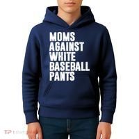 Moms Against White Baseball Pants Funny Kids Hoodie thumb 4