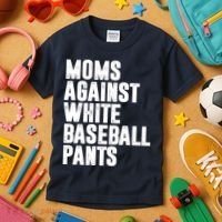 Moms Against White Baseball Pants Funny Kids T-Shirt thumb 3