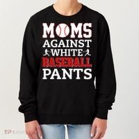 Moms Against White Baseball Pants Baseball season Women's Sweatshirt thumb 0