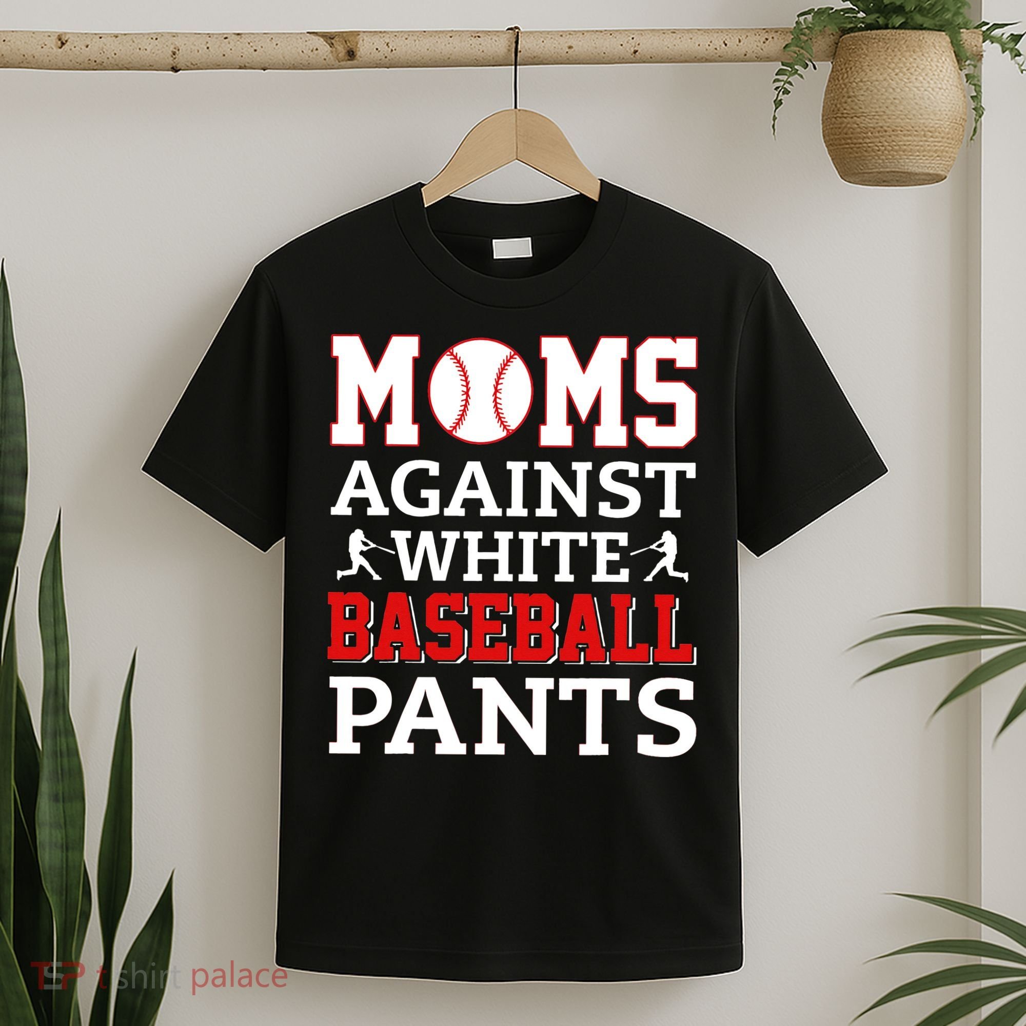 Moms Against White Baseball Pants Baseball season T-Shirt