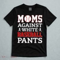 Moms Against White Baseball Pants Baseball season T-Shirt thumb 5