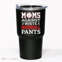 Moms Against White Baseball Pants Baseball season Tumbler thumb 0