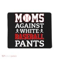 Moms Against White Baseball Pants Baseball season Mousepad thumb 0
