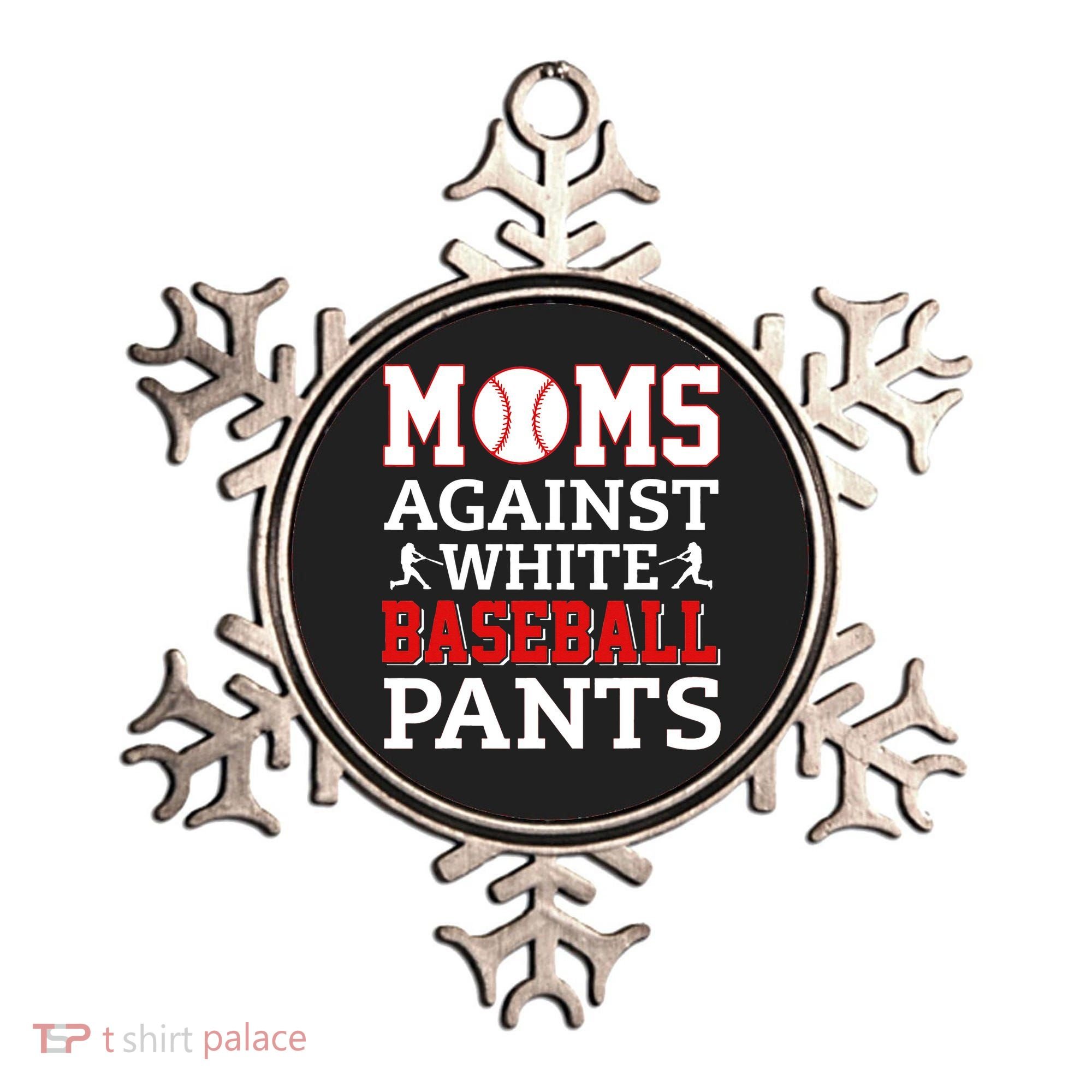 Moms Against White Baseball Pants Baseball season Ornament