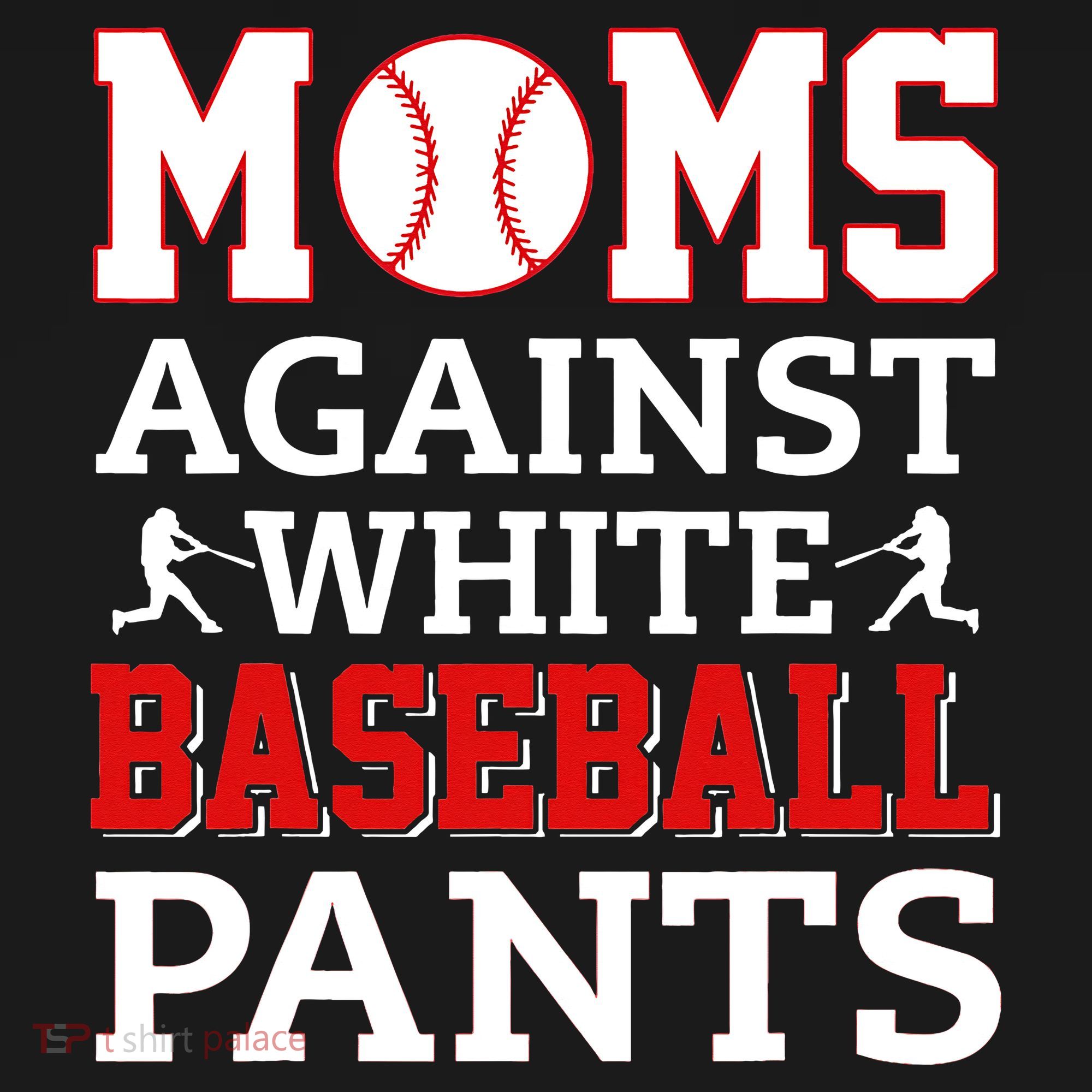 Moms Against White Baseball Pants Baseball season Women's Tank Top
