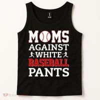 Moms Against White Baseball Pants Baseball season Tank Top thumb 2