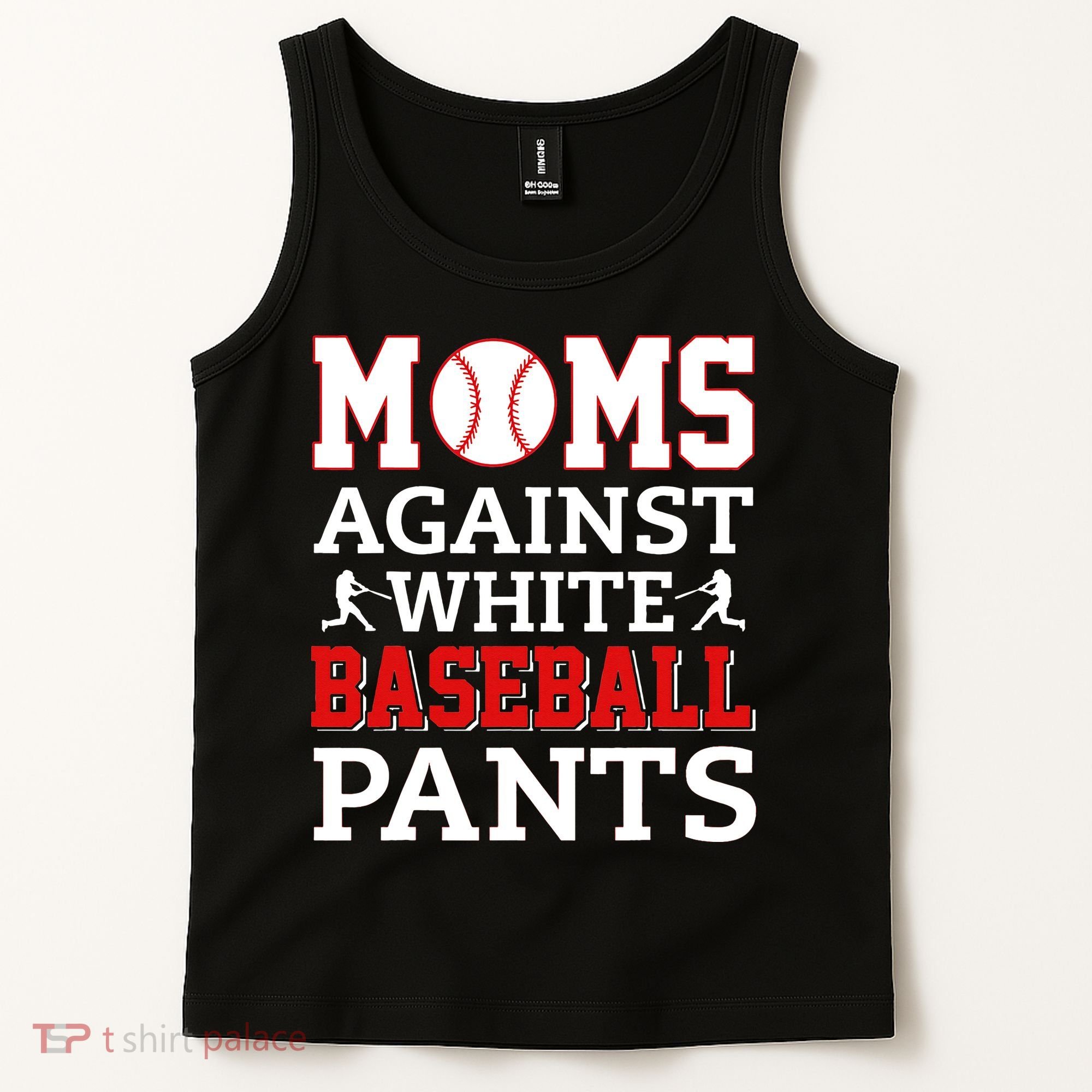 Moms Against White Baseball Pants Baseball season Tank Top