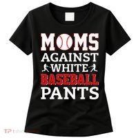 Moms Against White Baseball Pants Baseball season Women's T-Shirt thumb 0