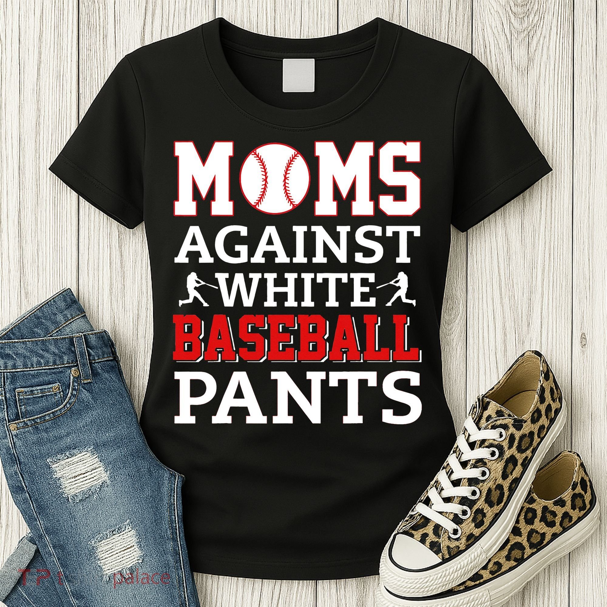 Moms Against White Baseball Pants Baseball season Women's T-Shirt