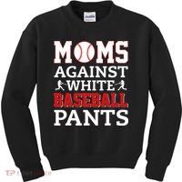 Moms Against White Baseball Pants Baseball season Kids Sweatshirt thumb 0