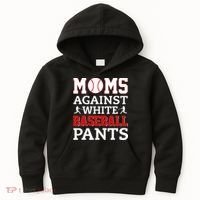 Moms Against White Baseball Pants Baseball season Kids Hoodie thumb 0