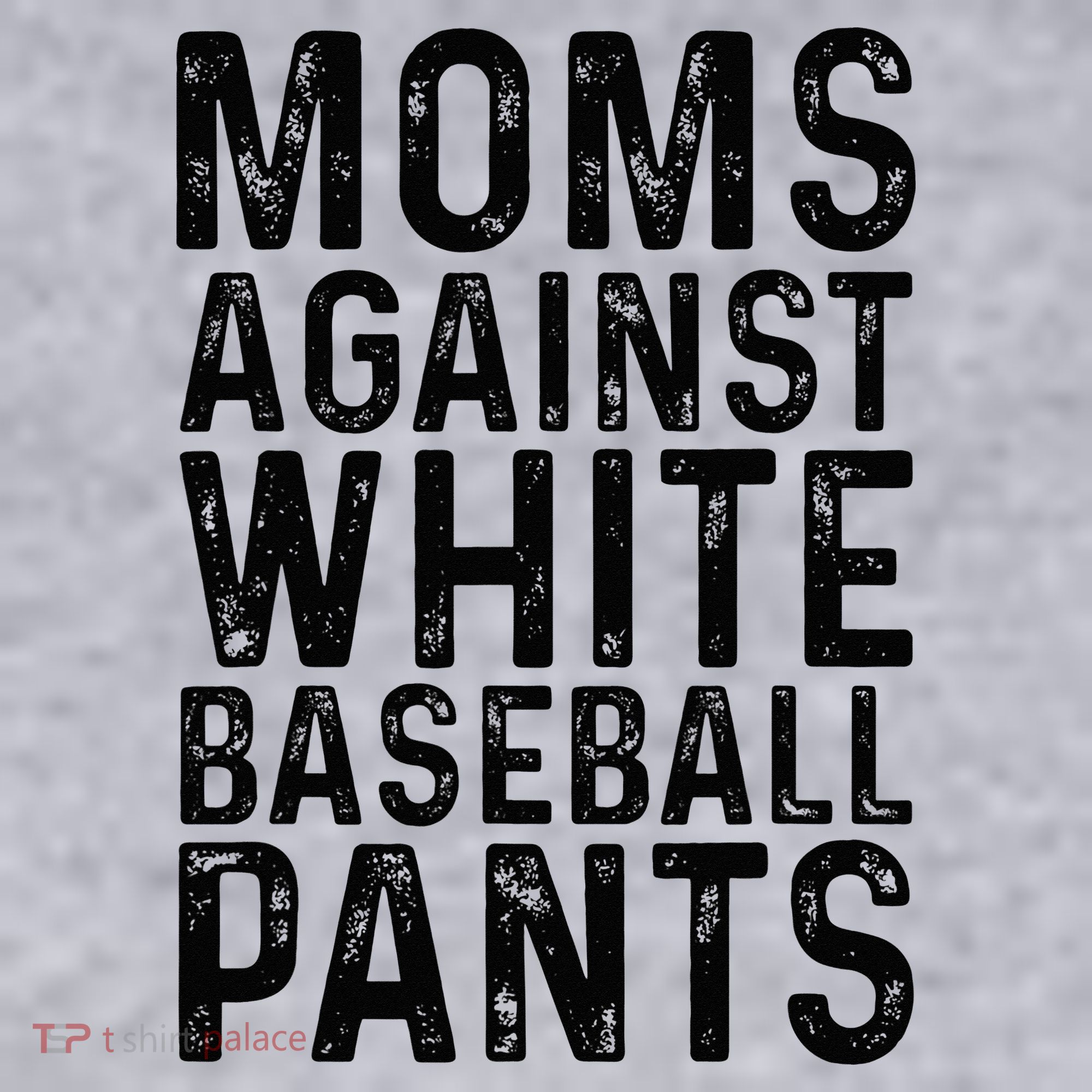 Moms Against White Baseball Pants For Mom Women's Sweatshirt
