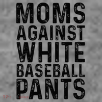 Moms Against White Baseball Pants For Mom Toddler Hoodie thumb 2