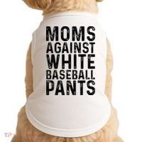 Moms Against White Baseball Pants For Mom Doggie Tank thumb 0