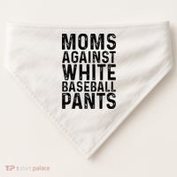 Moms Against White Baseball Pants For Mom USA-Made Doggie Bandana thumb 0