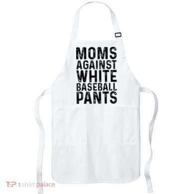Moms Against White Baseball Pants For Mom Apron