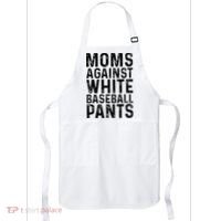 Moms Against White Baseball Pants For Mom Apron thumb 0