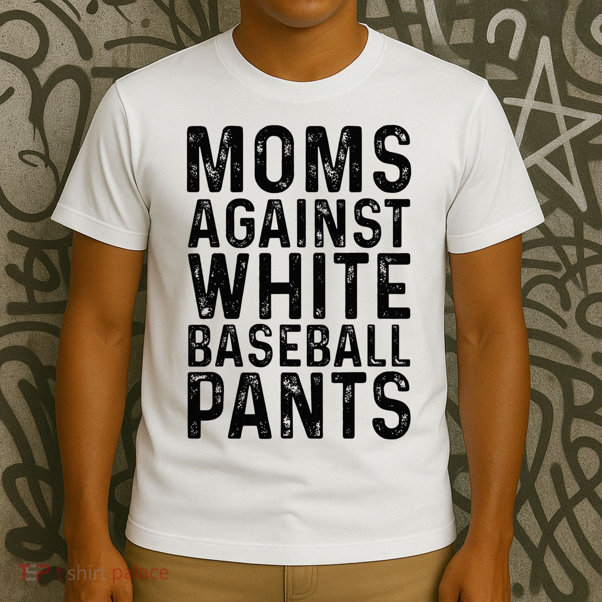 Moms Against White Baseball Pants For Mom T-Shirt