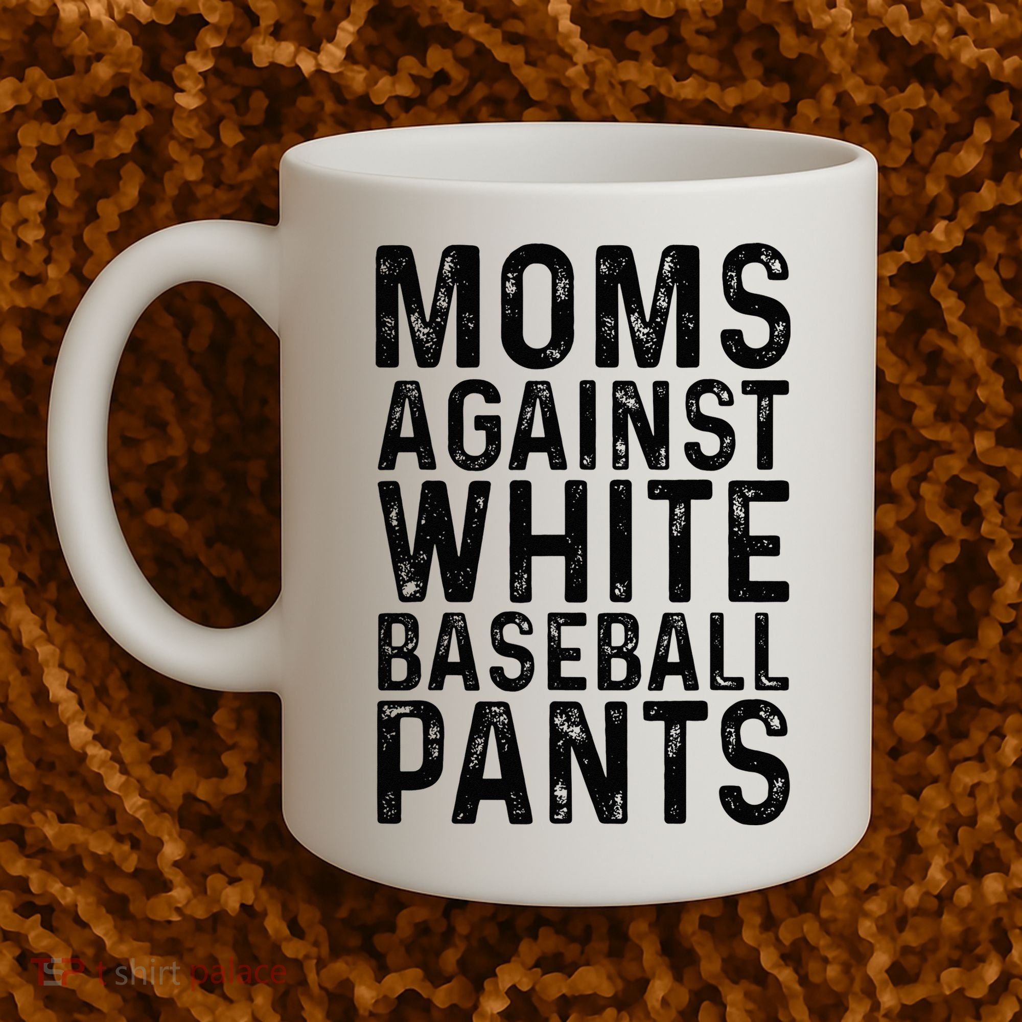 Moms Against White Baseball Pants For Mom Coffee Mug