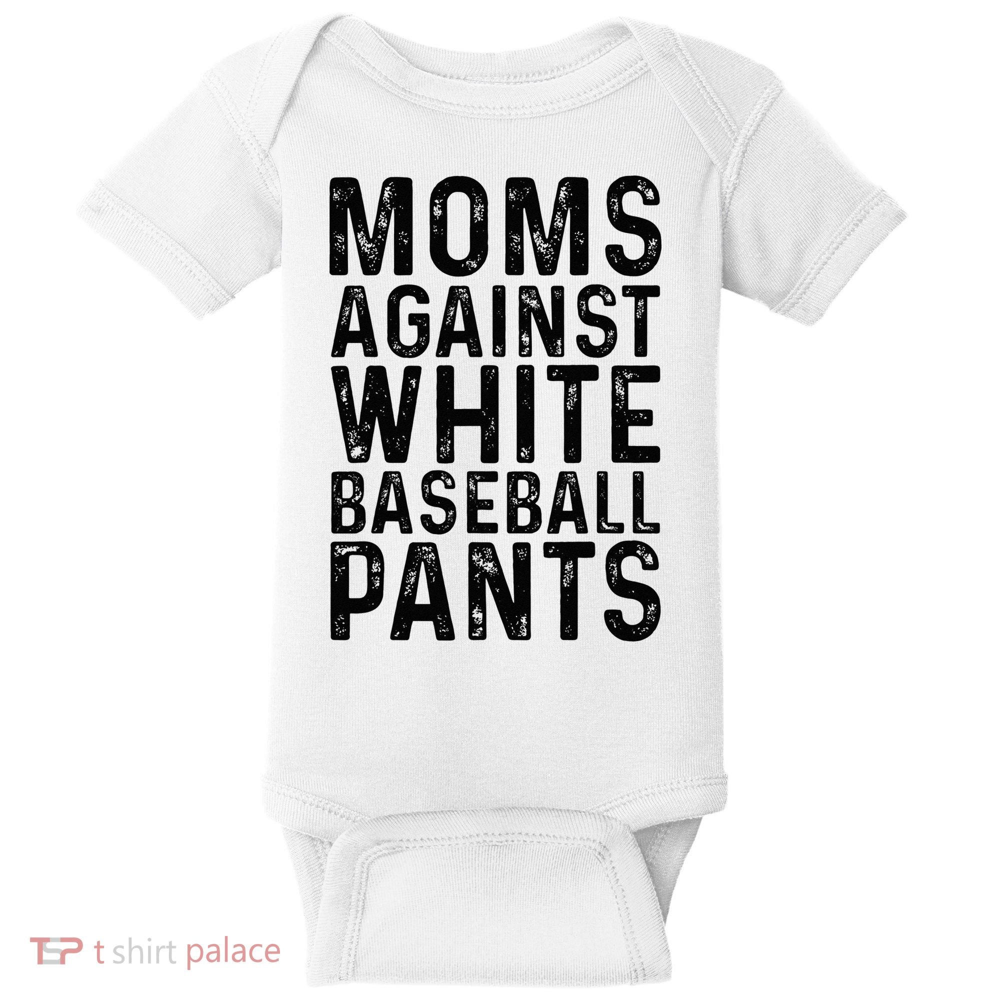 Moms Against White Baseball Pants For Mom Baby Bodysuit