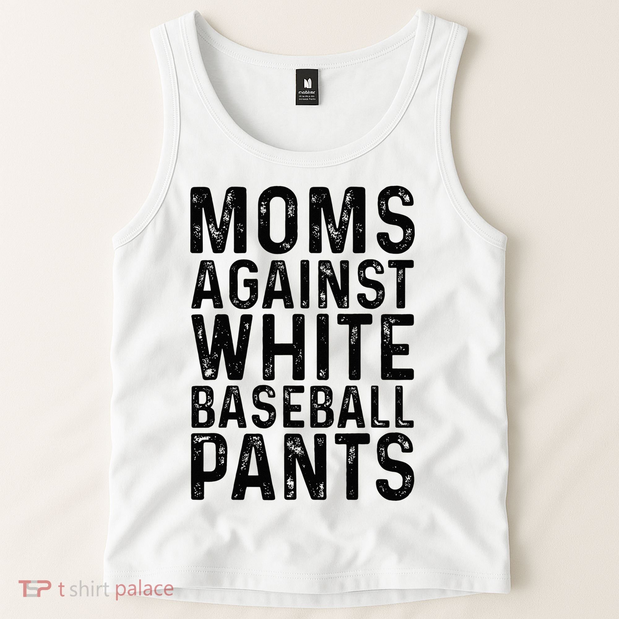 Moms Against White Baseball Pants For Mom Tank Top