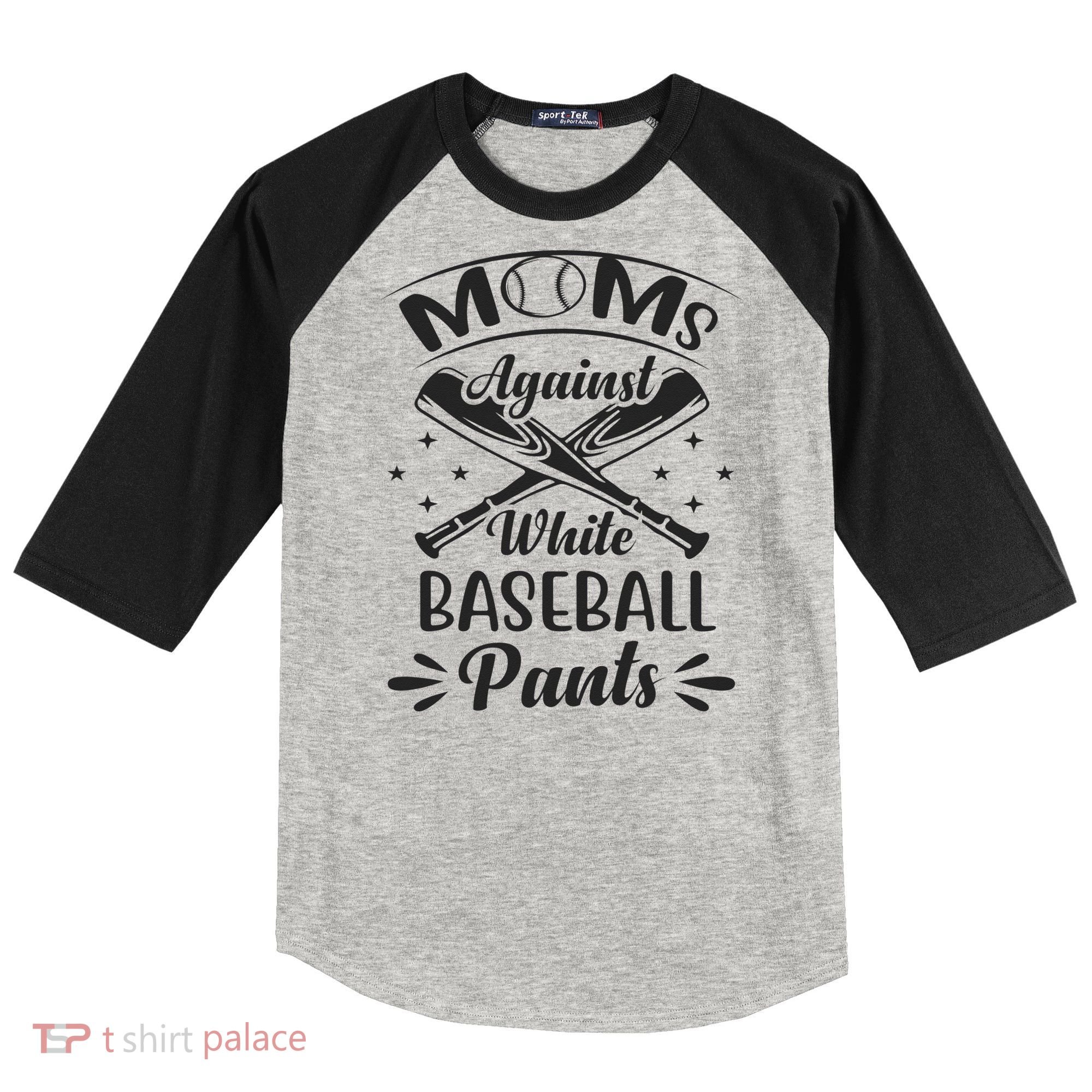 Moms Against White Baseball Pants Raglan Baseball Sleeve Shirt