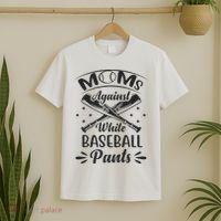 Moms Against White Baseball Pants T-Shirt thumb 2