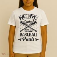 Moms Against White Baseball Pants T-Shirt thumb 4