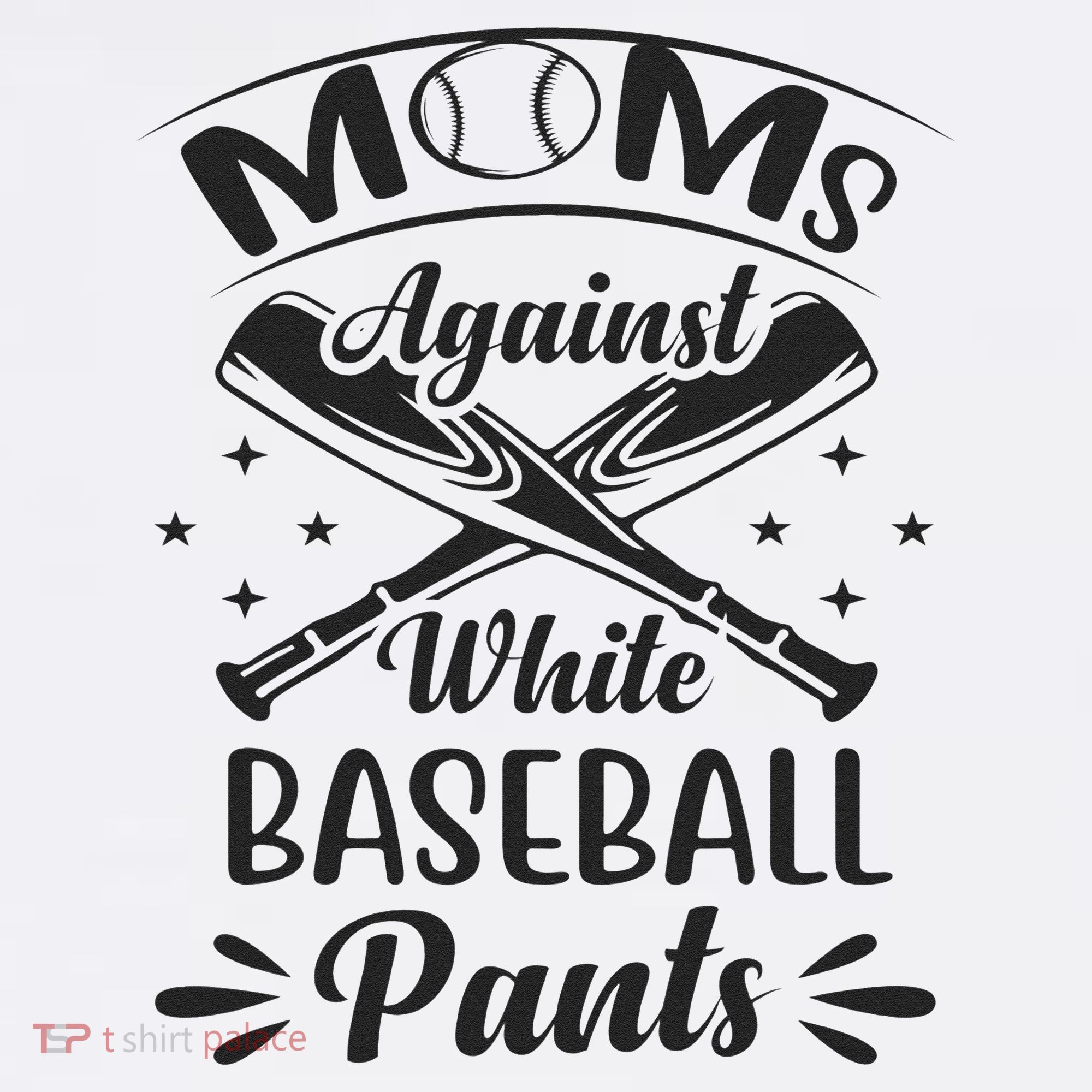 Moms Against White Baseball Pants T-Shirt