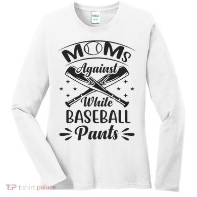 Moms Against White Baseball Pants Women's Long Sleeve Shirt