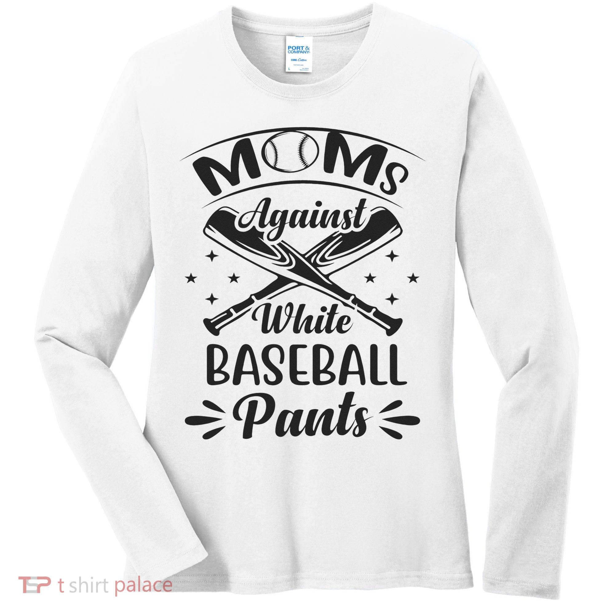 Moms Against White Baseball Pants Women's Long Sleeve Shirt