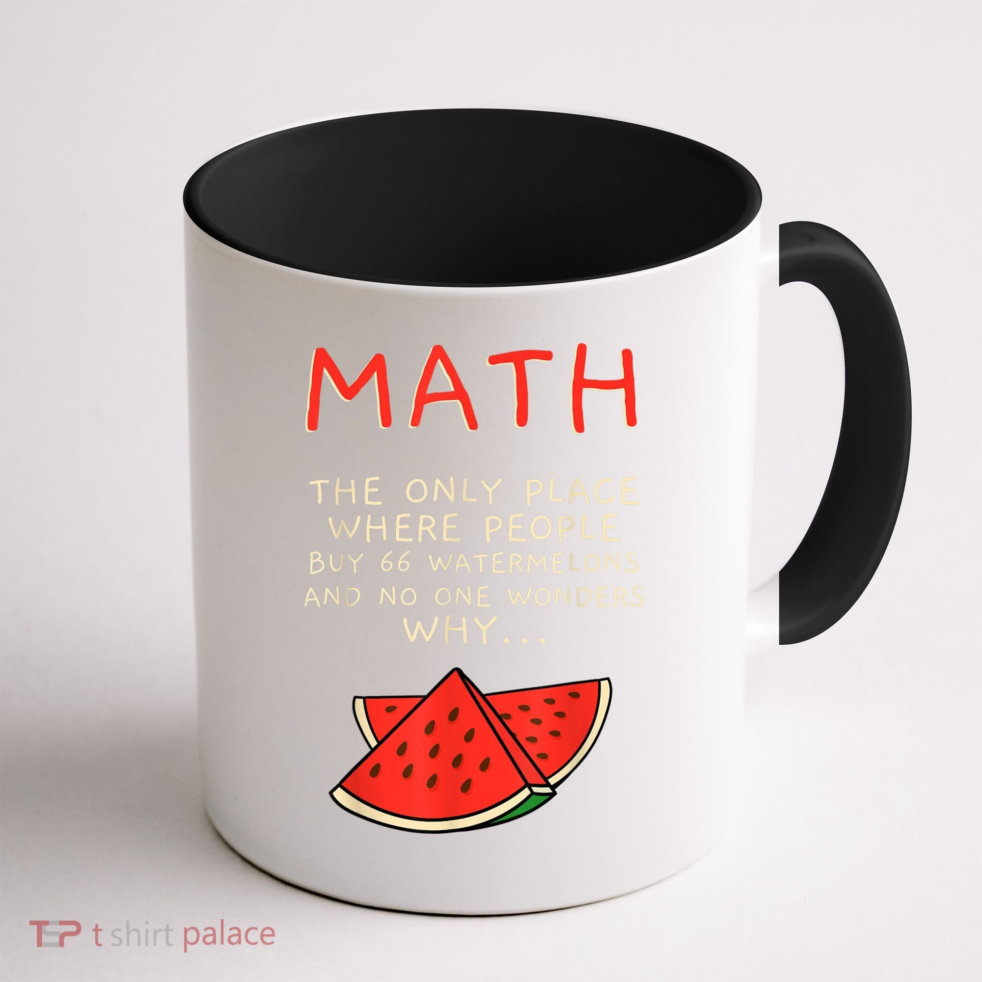Math And Watermelons Mathematics Calculation Numbers Coffee Mug