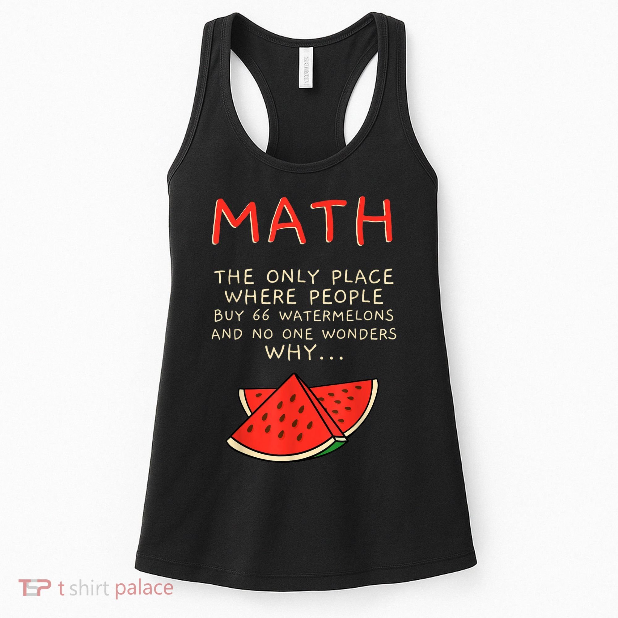 Math And Watermelons Mathematics Calculation Numbers Women's Tank Top