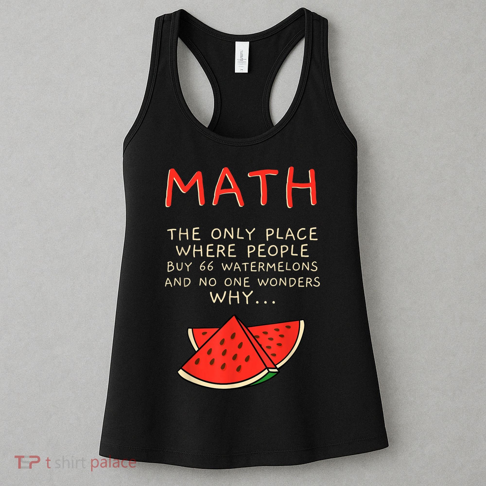 Math And Watermelons Mathematics Calculation Numbers Women's Tank Top