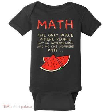 Math And Watermelons Mathematics Calculation Numbers Baby Bodysuit