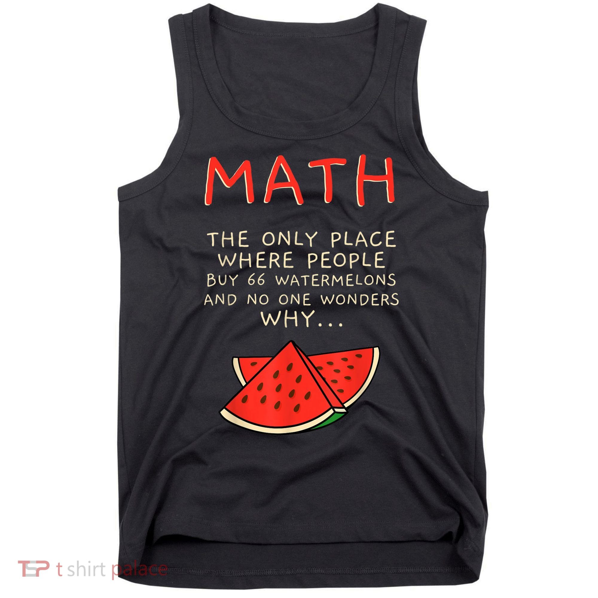 Math And Watermelons Mathematics Calculation Numbers Tank Top