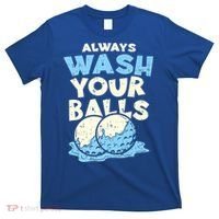 Mens Always Wash Your Balls Funny Gift Funny Joke Golf Professional Gift T-Shirt thumb 0
