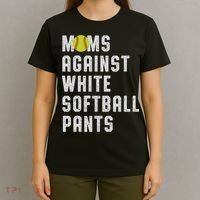 Moms Against White Softball Pants T-Shirt thumb 4