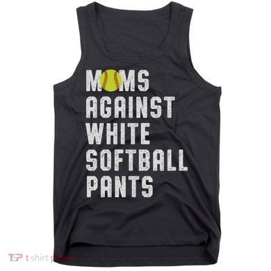 Moms Against White Softball Pants Tank Top