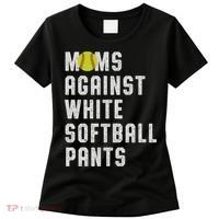 Moms Against White Softball Pants Women's T-Shirt thumb 0